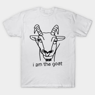 the GOAT has spoken T-Shirt